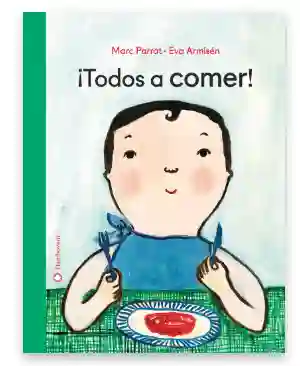 ¡Todos a comer!