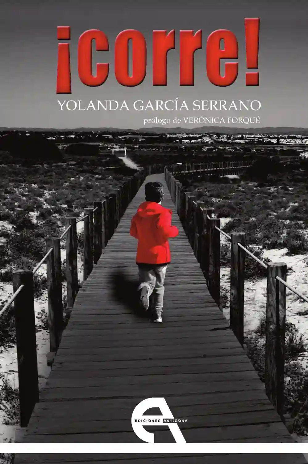 ¡Corre! - Yolanda García Serrano