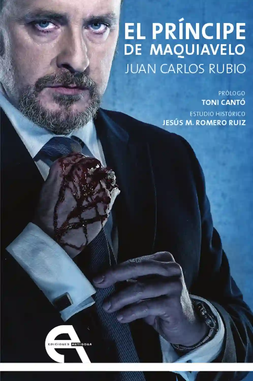 El Príncipe de Maquiavelo - Juan Carlos Rubio