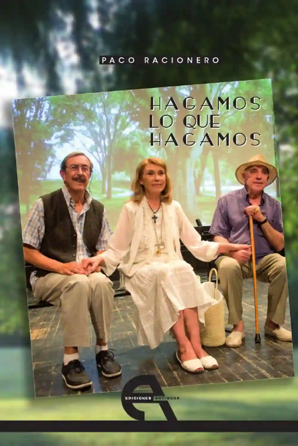 Hagamos lo que hagamos - Paco Racionero