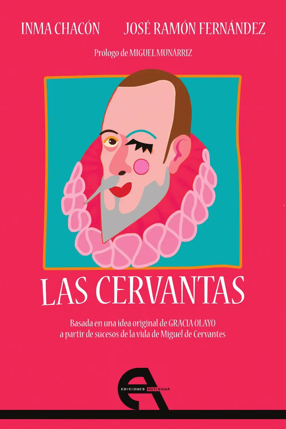 Las Cervantas - Inma Chacón y José Ramón Fernández