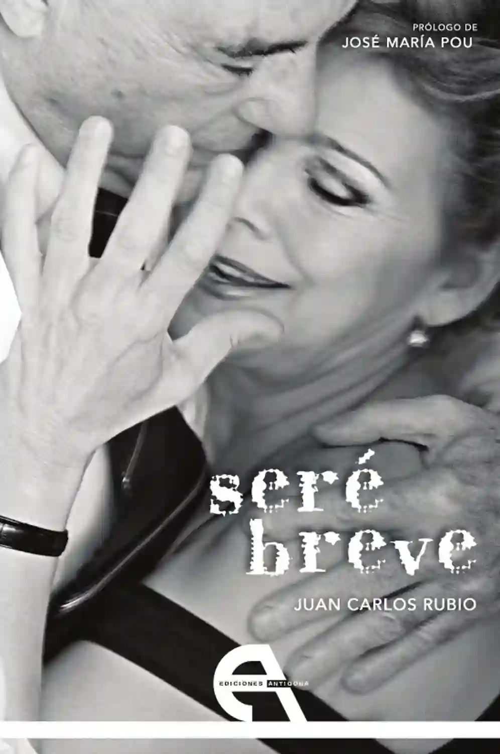 Seré Breve - Juan Carlos Rubio