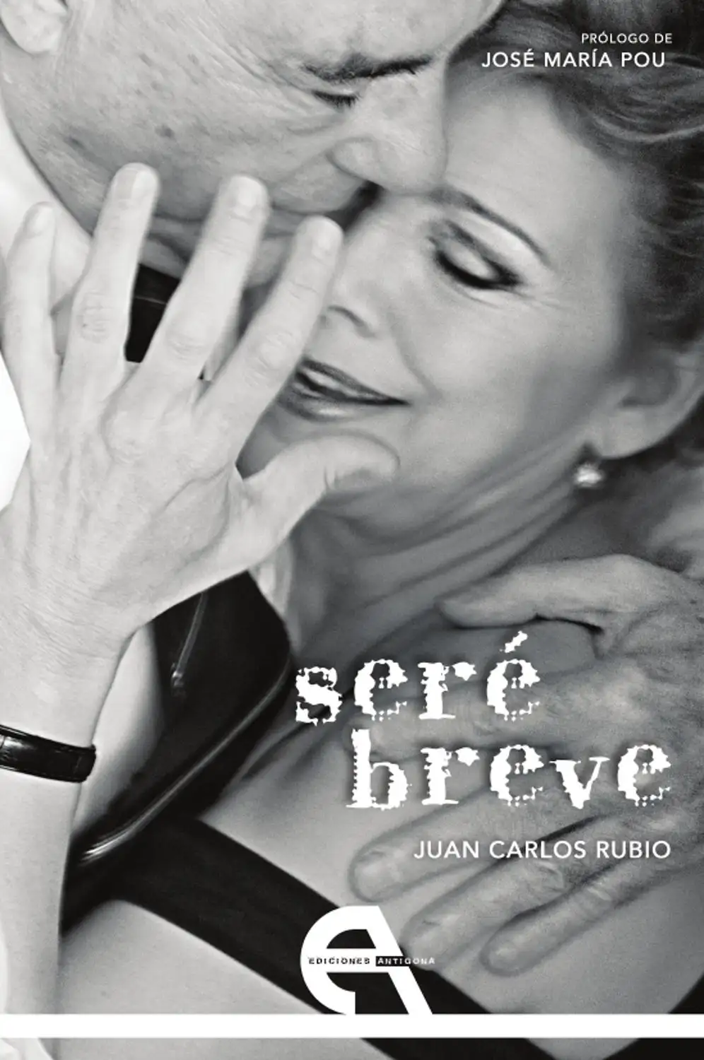 Seré Breve - Juan Carlos Rubio