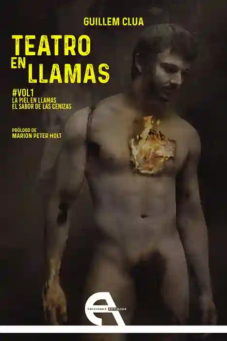 Teatro en Llamas vol. 1 - Guillem clua