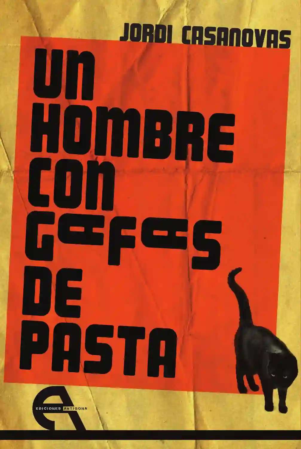 Un Hombre Con Gafas de Pasta - Jordi Casanovas