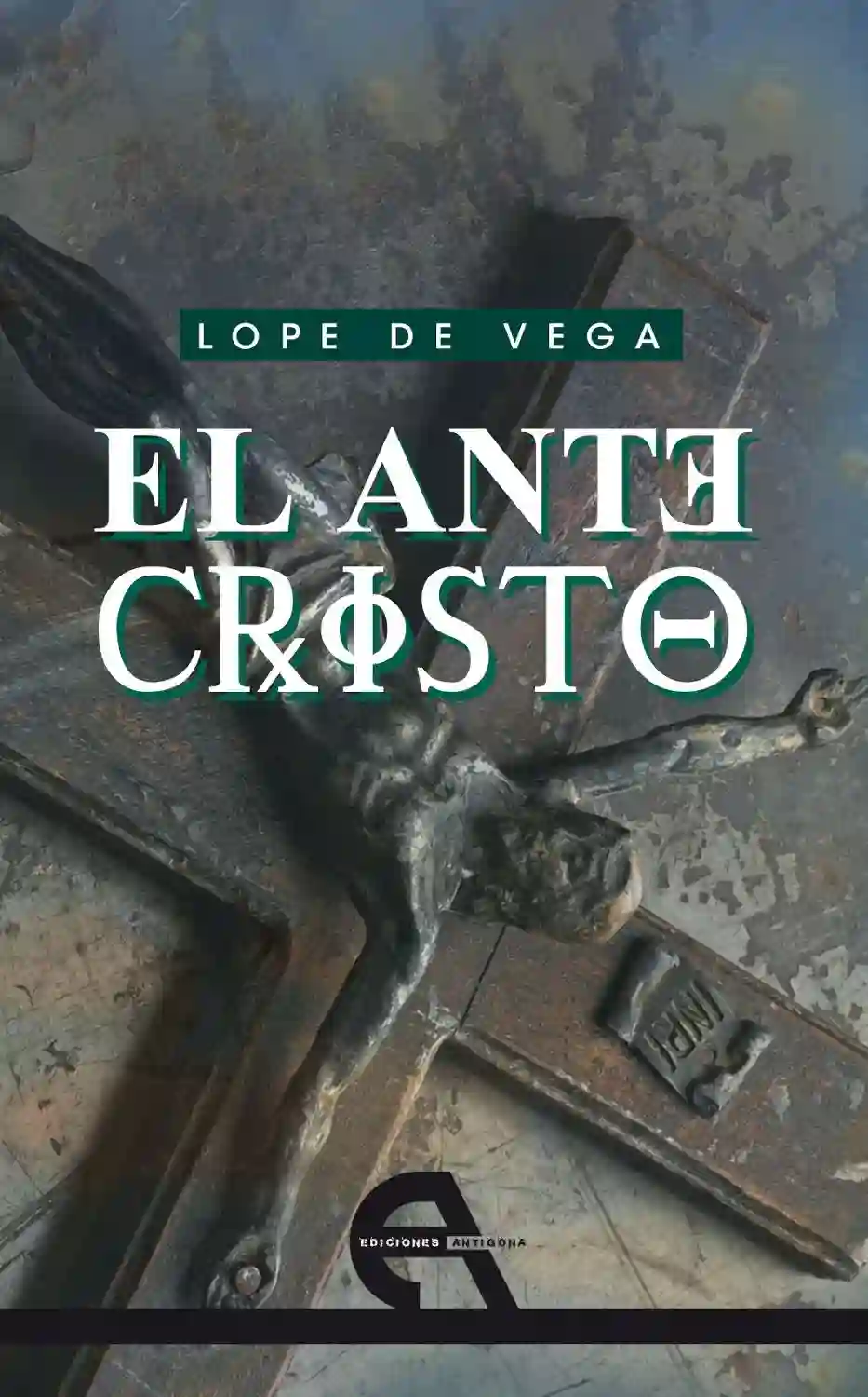 El Antecristo - Lope de Vega