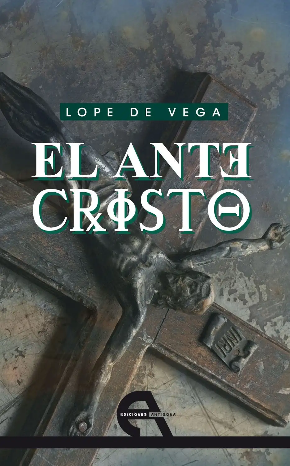 El Antecristo - Lope de Vega