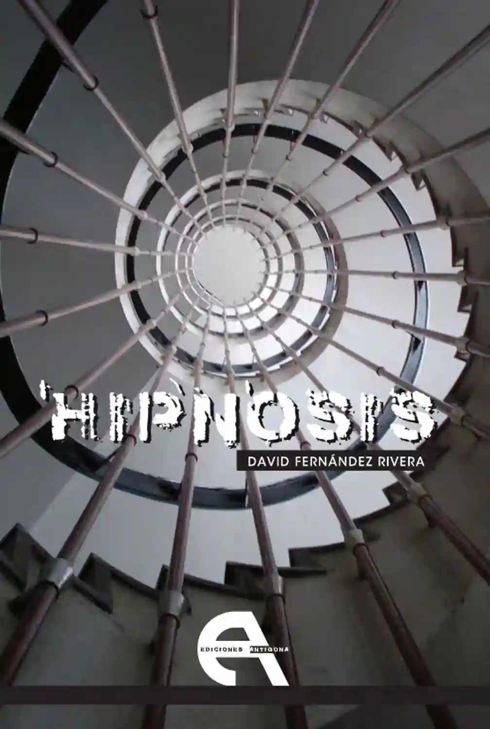 Hipnosis / La Colonia - David Fernández Rivera
