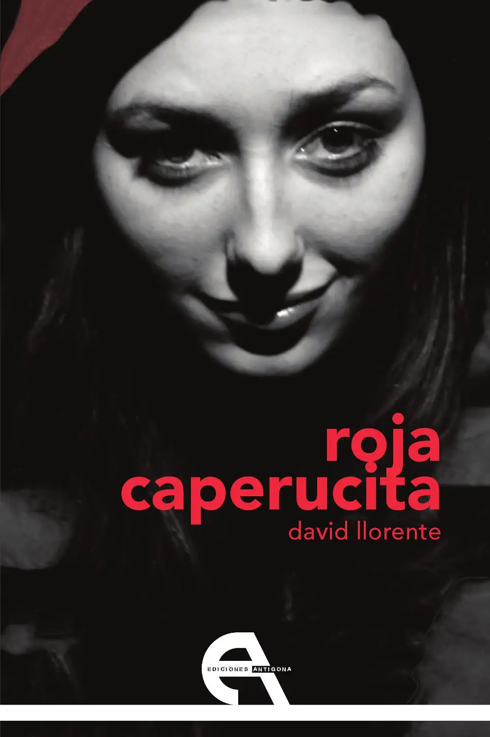 ROJA CAPERUCITA - David Llorente