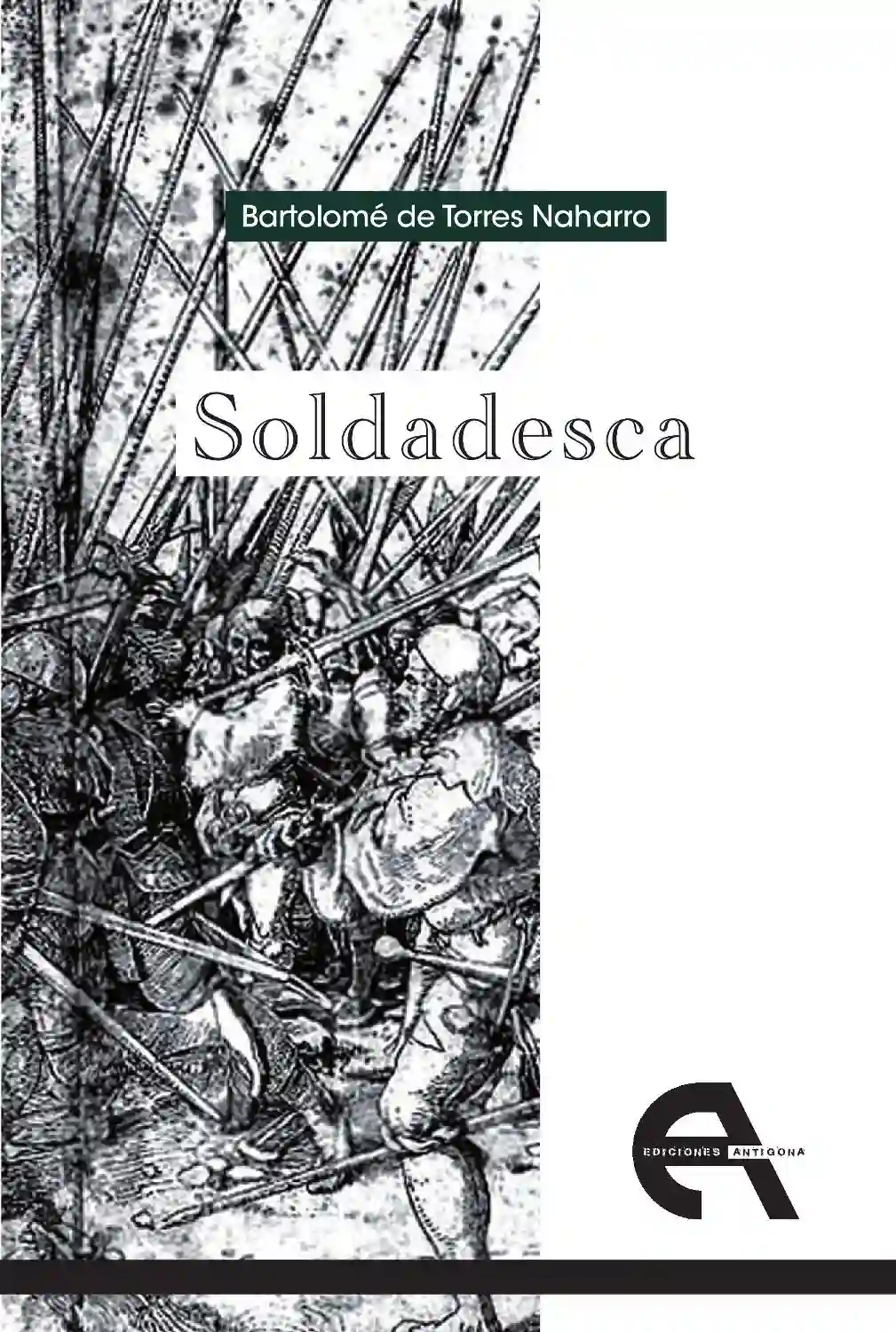SOLDADESCA - Bartolomé de Torres Naharro