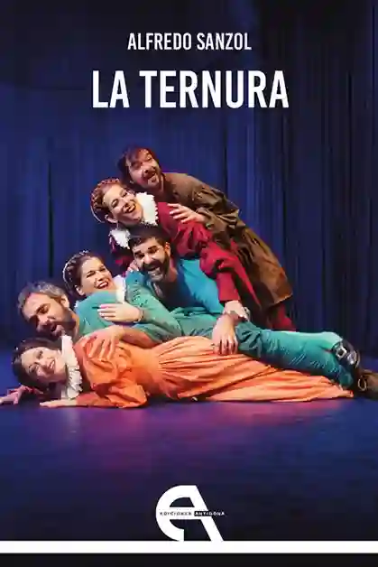 La Ternura - Alfredo Sanzol