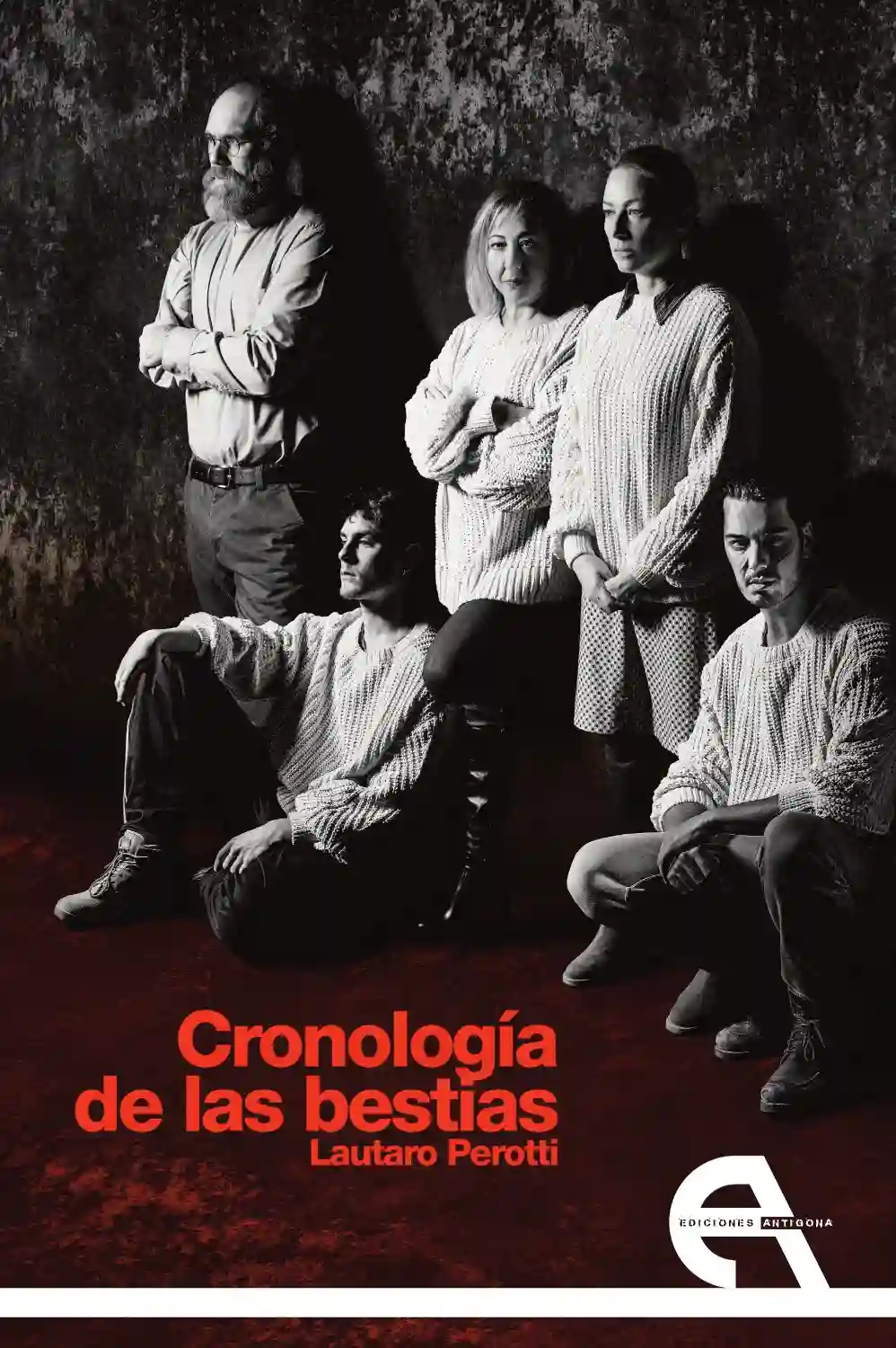 Cronología de Las Bestias - Lautaro Perotti