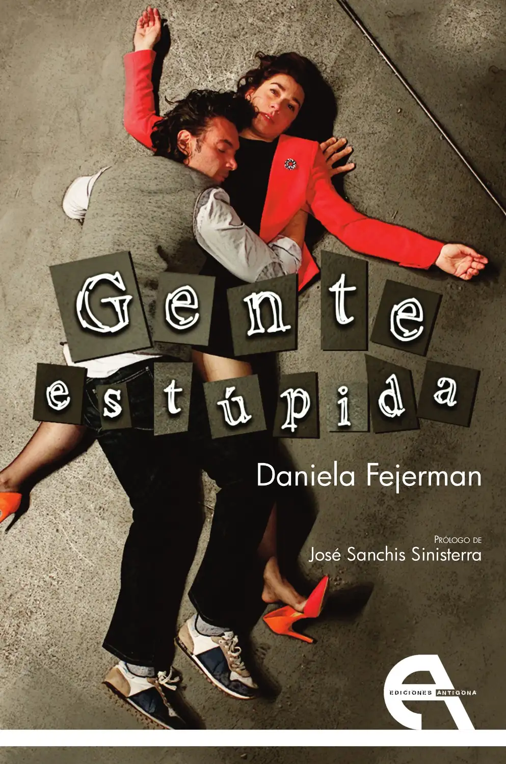 Gente Estúpida - Daniela Fajerman
