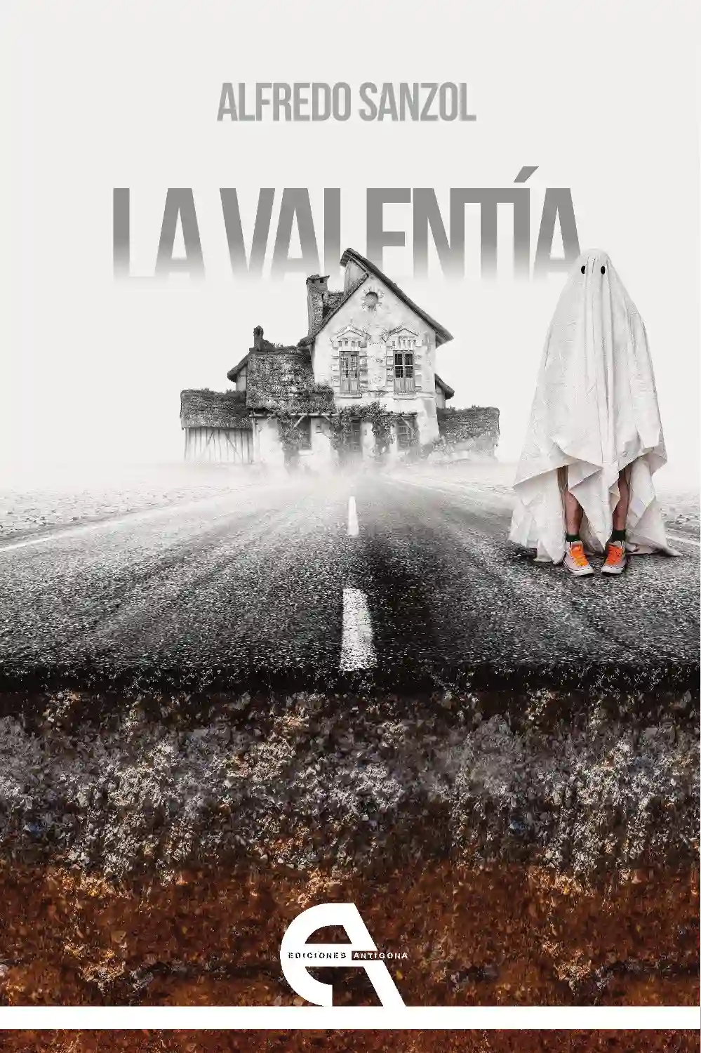 La Valentía - Alfredo Sanzol