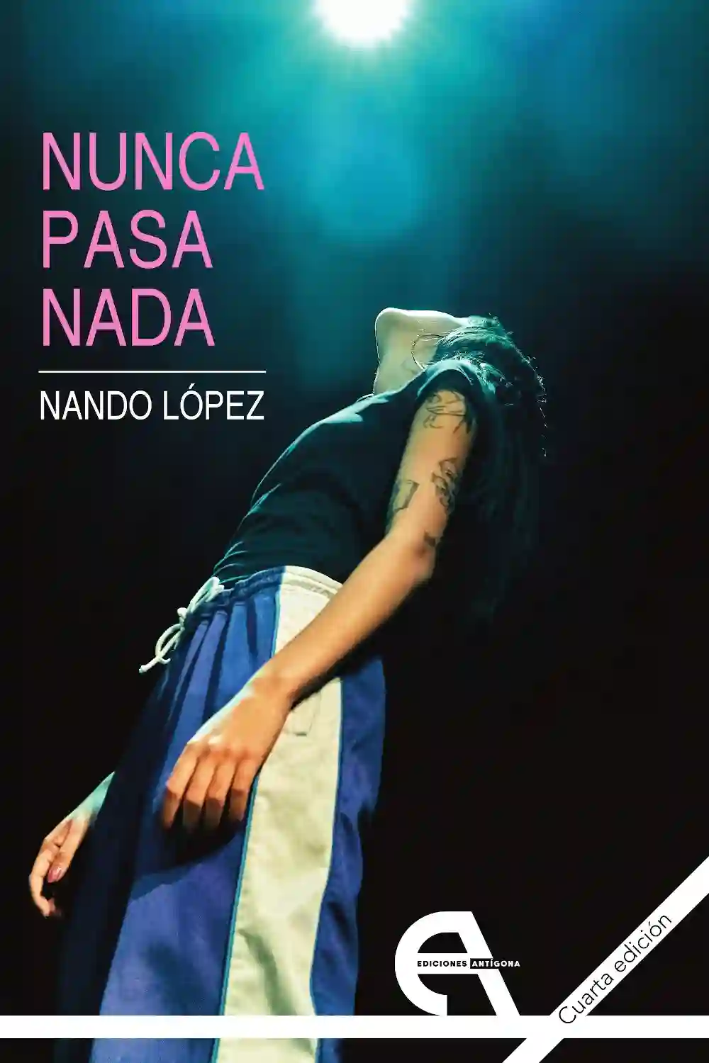 Nunca Pasa Nada - Nando López
