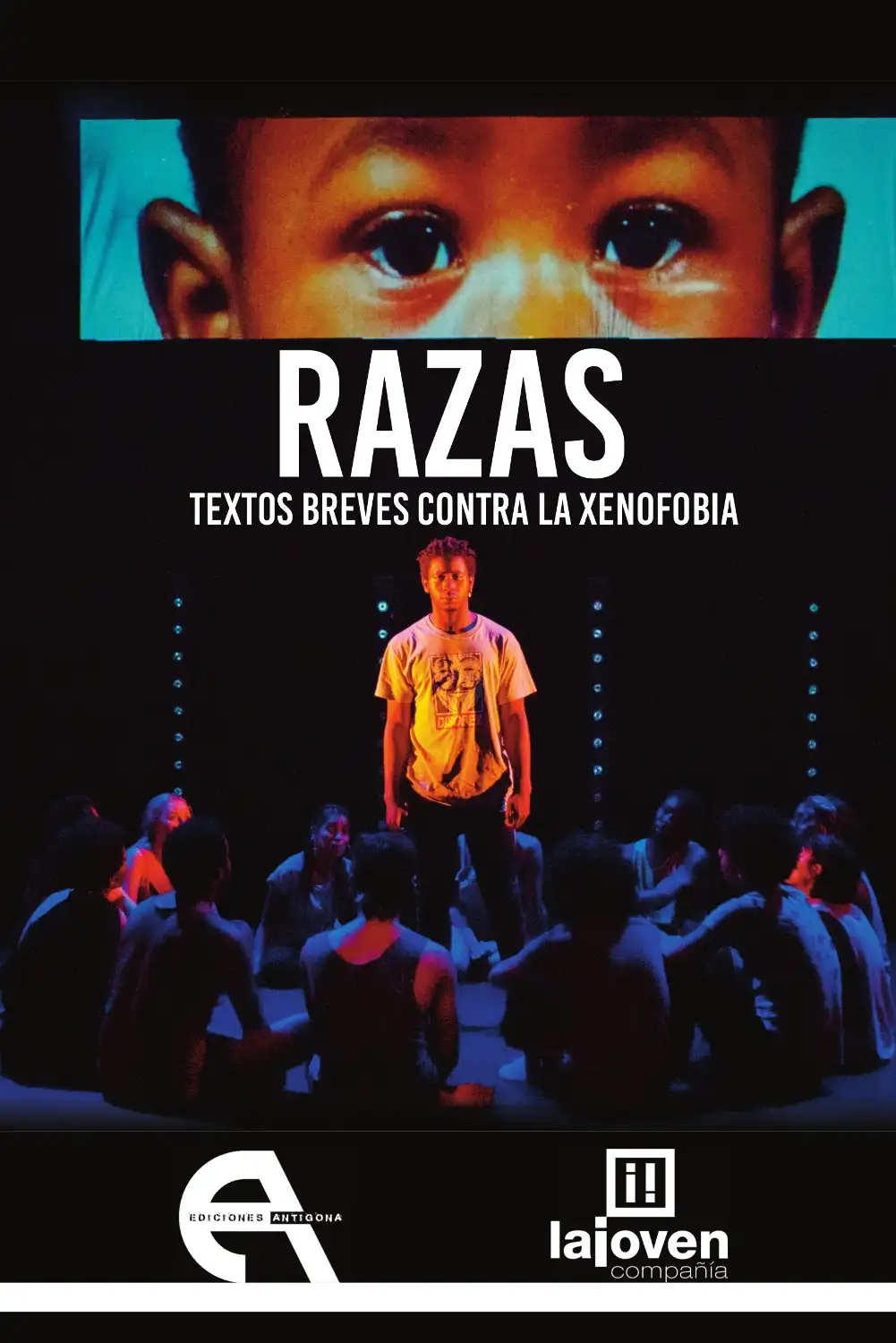 RAZAS - Textos Breves Contra La Xenofobia