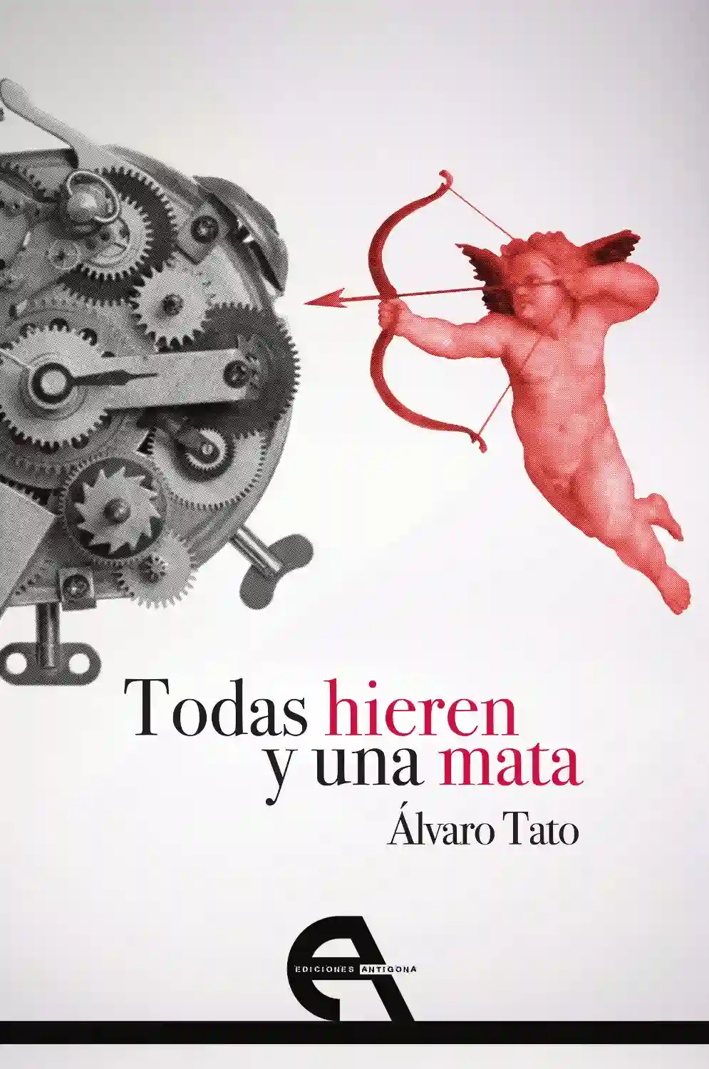 Todas Hieren y una Mata - Álvaro Tato