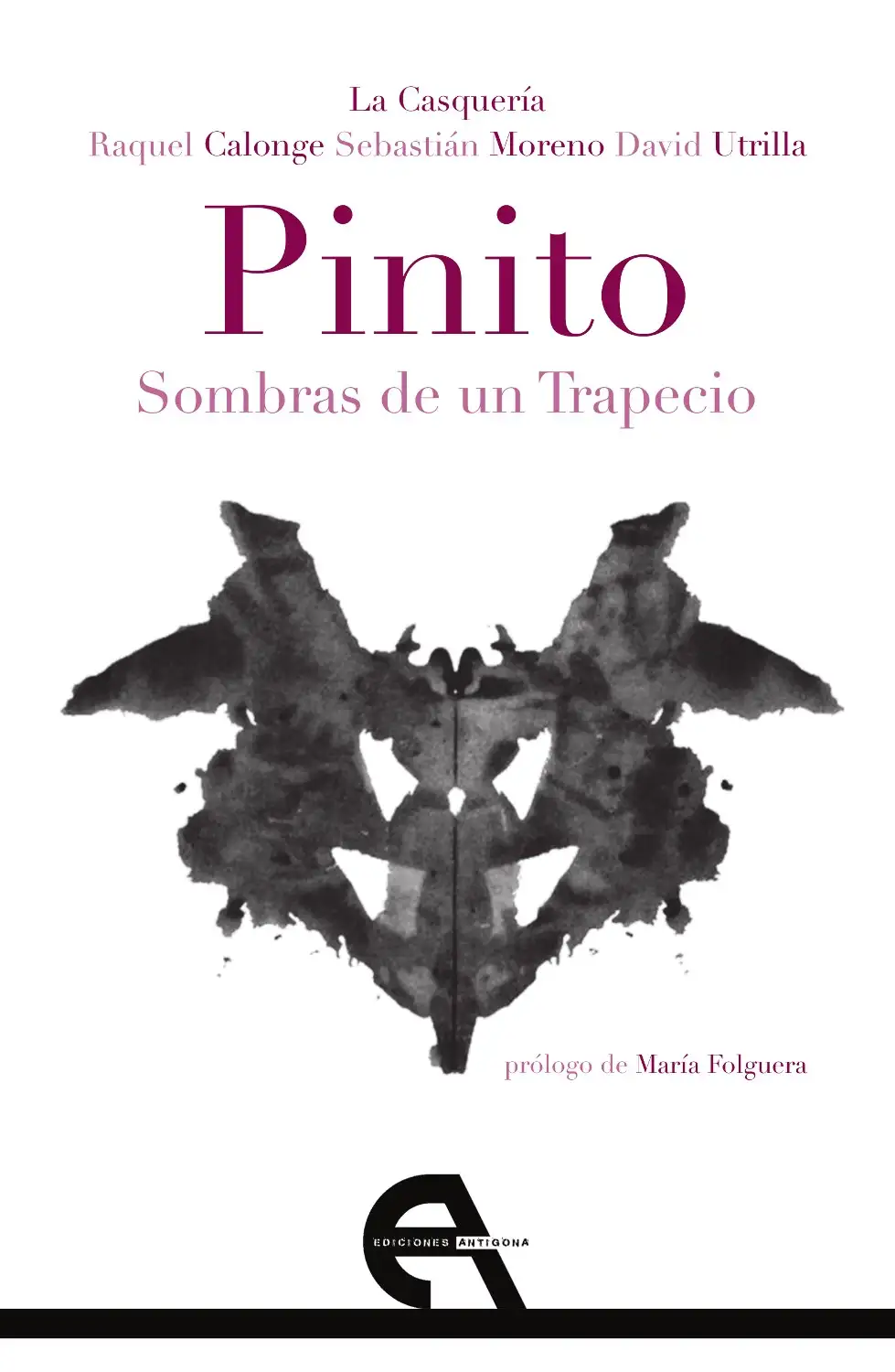 Pinito. Sombras de un trapecio - La Casquería