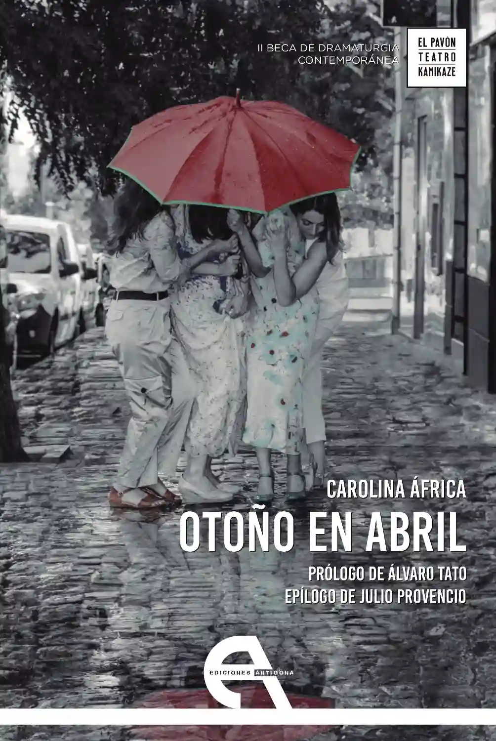 Otoño en Abril - Carolina África