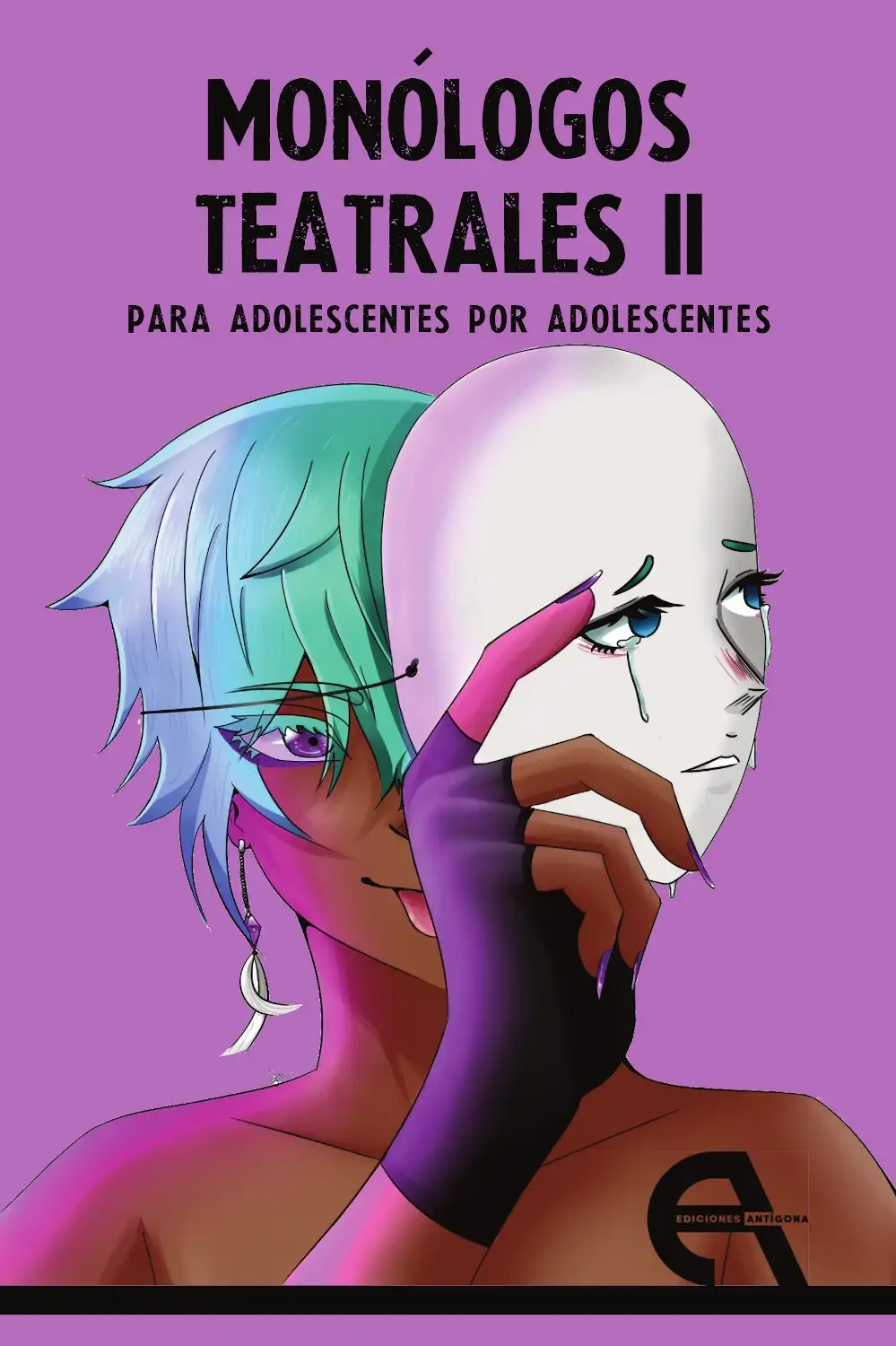 Monólogos Teatrales para adolescentes por adolescentes II