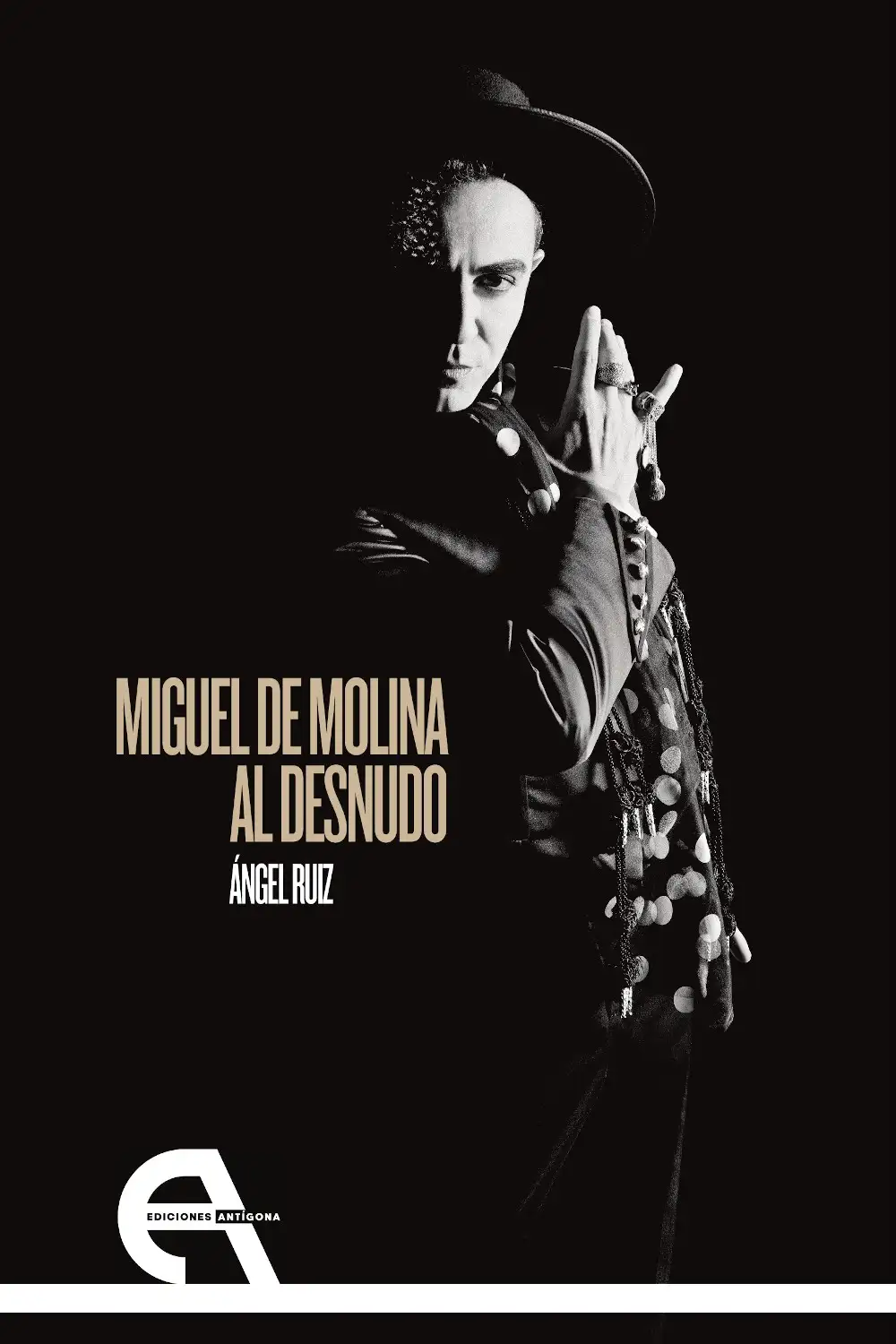 Miguel de Molina al desnudo - Ángel Ruiz