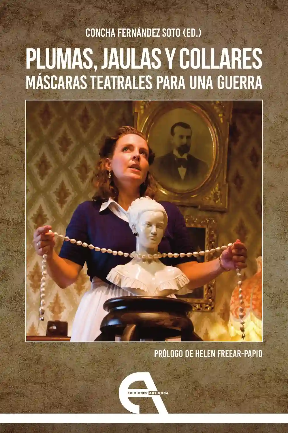 Plumas, Jaulas y Collares - Concha Fernández Soto (ed.)