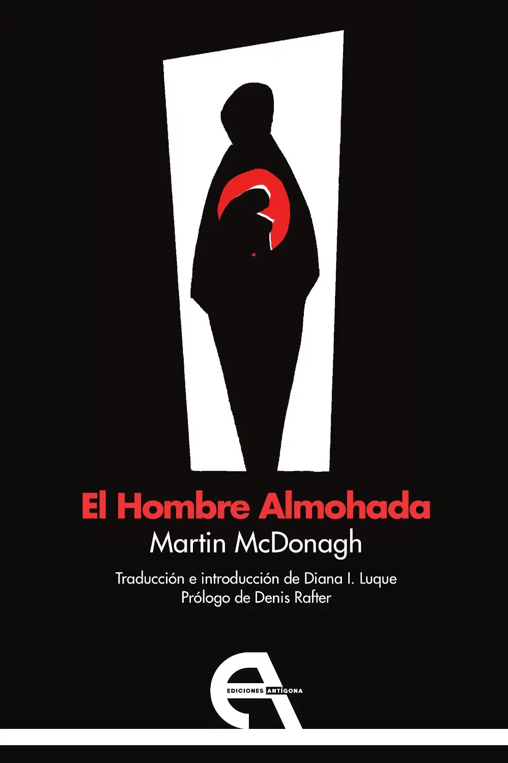 El Hombre Almohada - Martin McDonagh