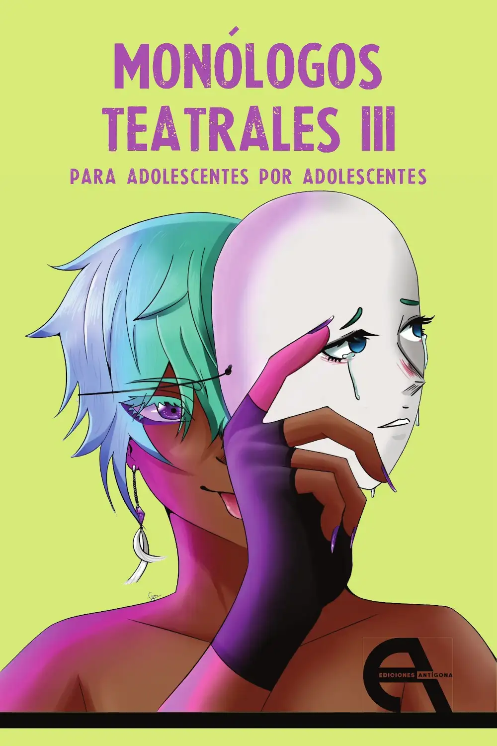 Monólogos Teatrales para adolescentes por adolescentes iii