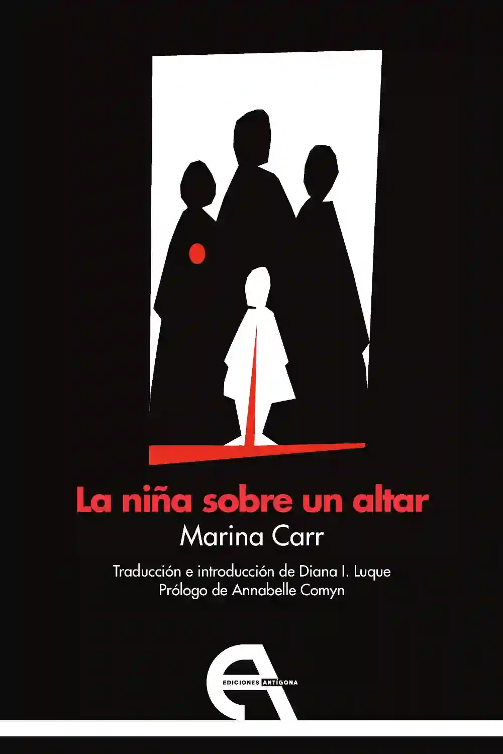 La Niña Sobre Un Altar - Marina Carr