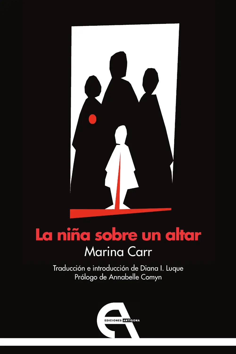 La Niña Sobre Un Altar - Marina Carr