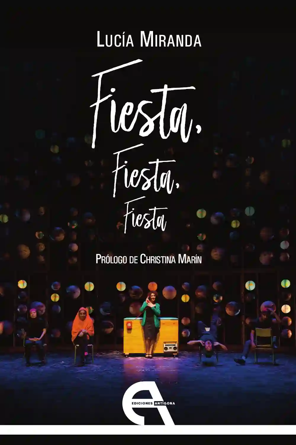 Fiesta, Fiesta, Fiesta - Lucía Miranda