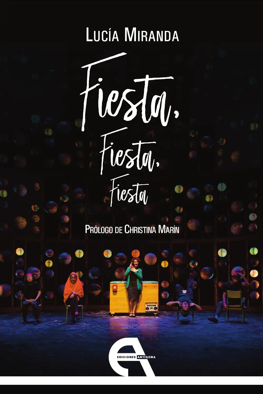 Fiesta, Fiesta, Fiesta - Lucía Miranda