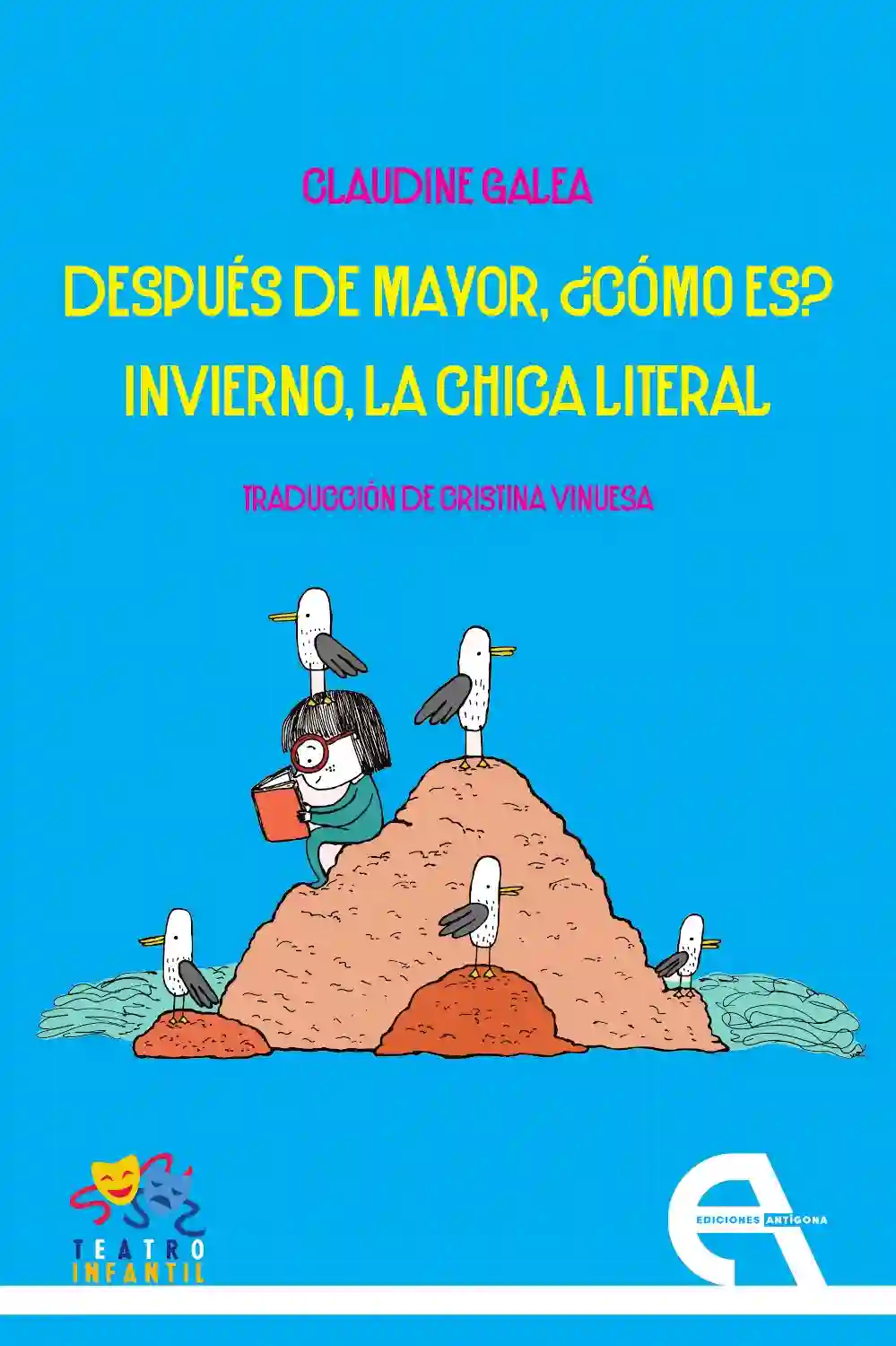 Después de Mayor, ¿cómo es? / Invierno, La Chica Literal - Claudine Galea