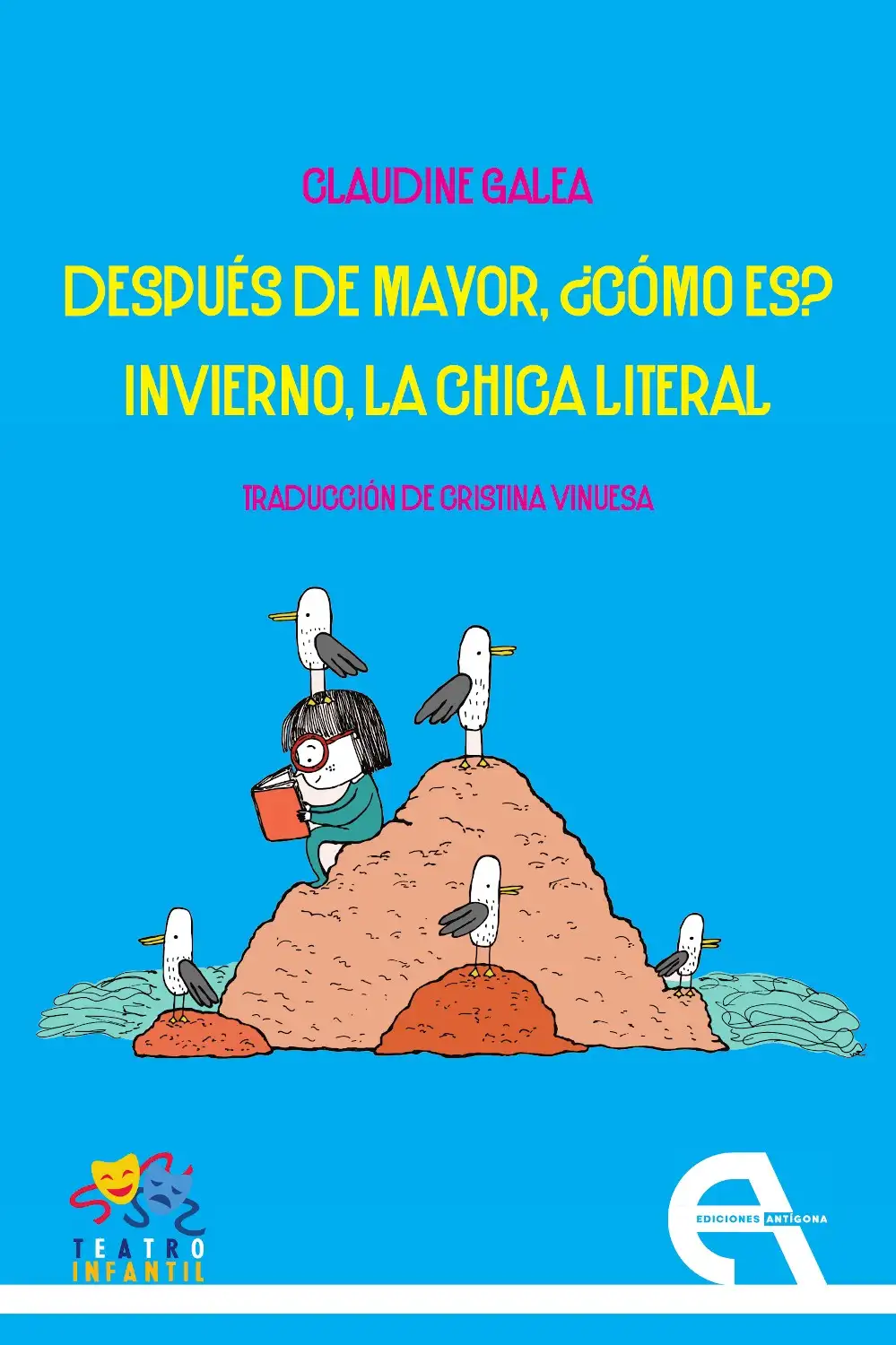 Después de Mayor, ¿cómo es? / Invierno, La Chica Literal - Claudine Galea