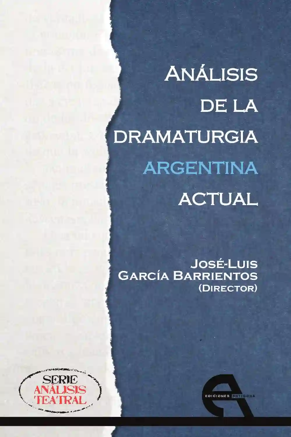 Análisis de la dramaturgia argentina real