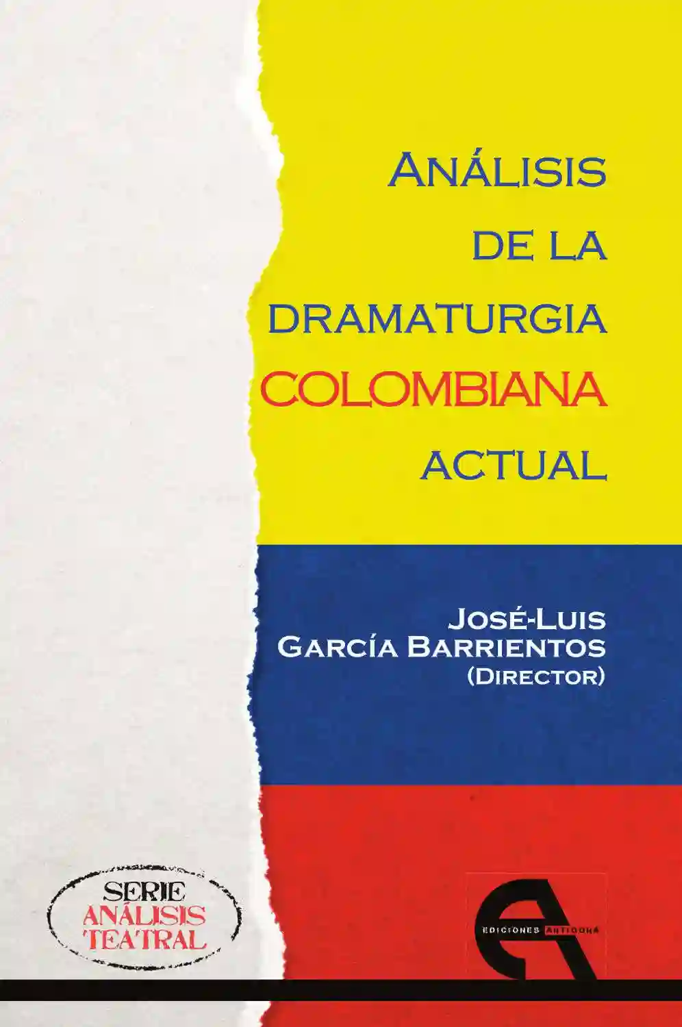 Análisis de la dramaturgia colombiana real
