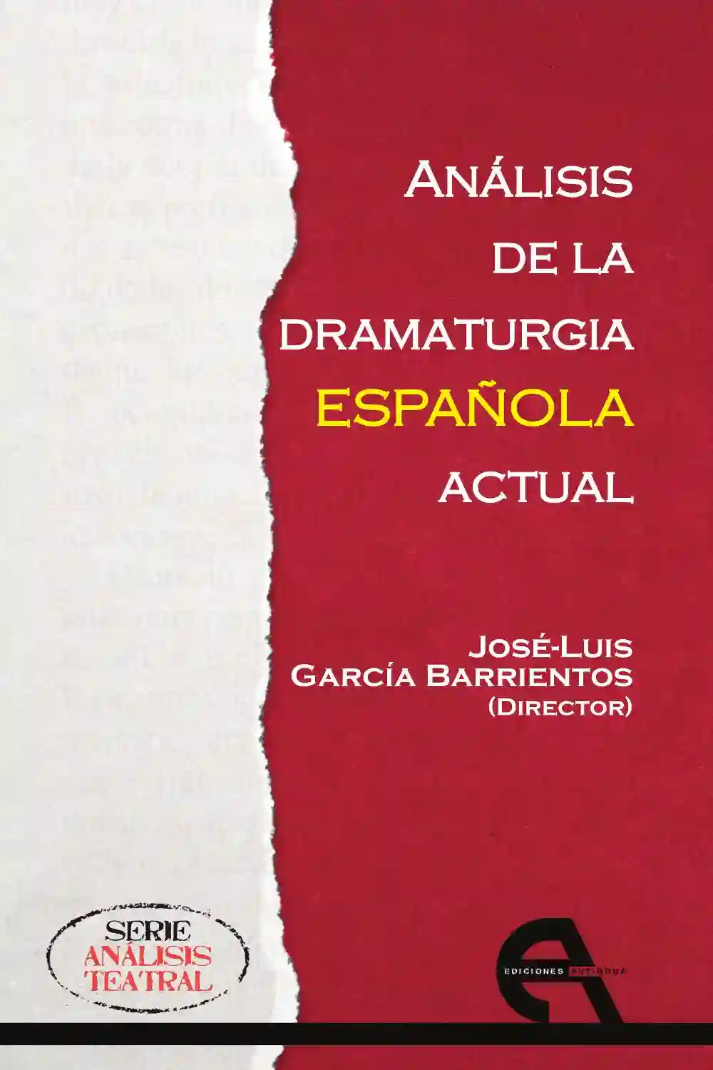 Análisis de la dramaturgia española real