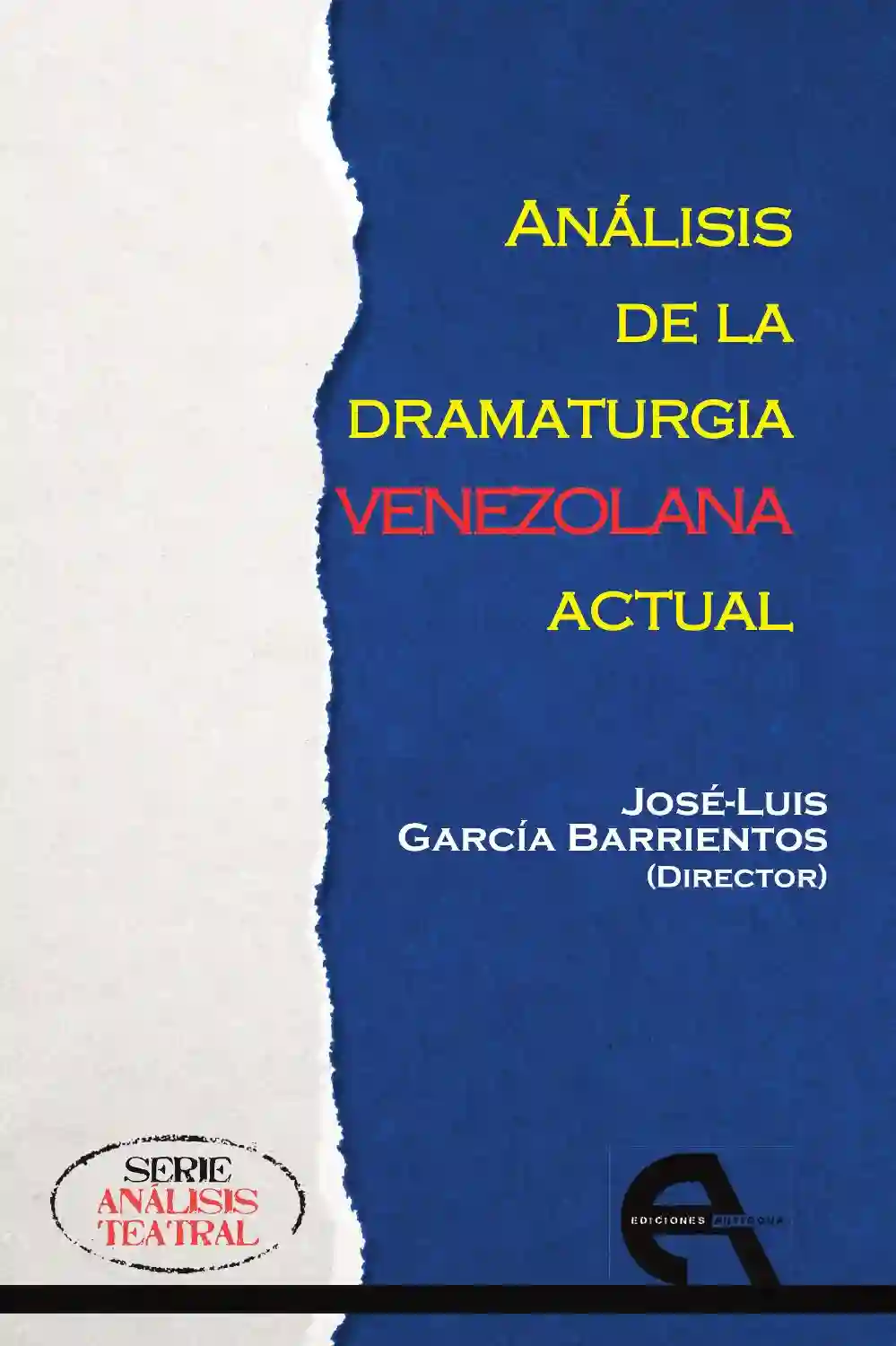 Análisis de la dramaturgia venezolana real