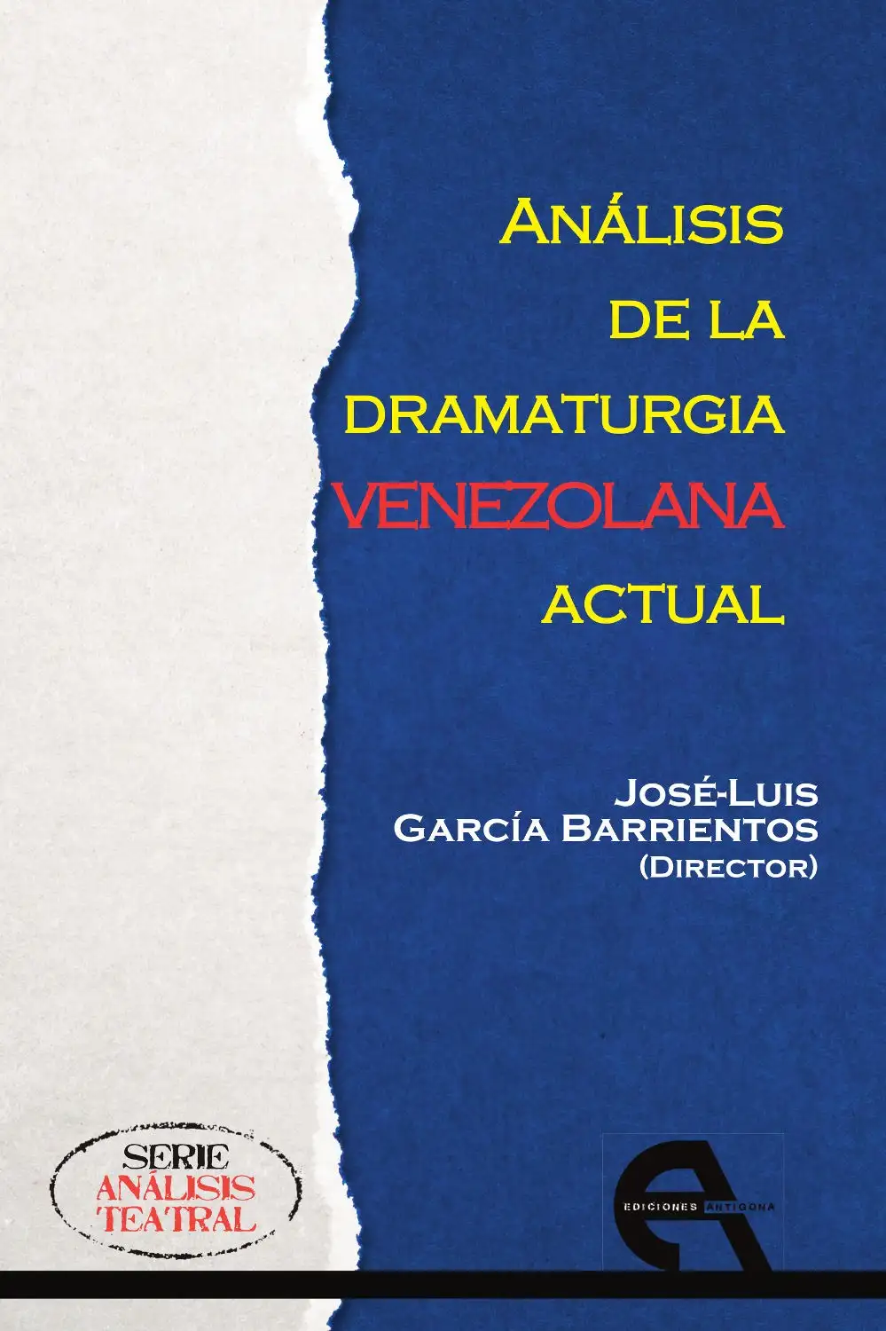 Análisis de la dramaturgia venezolana real
