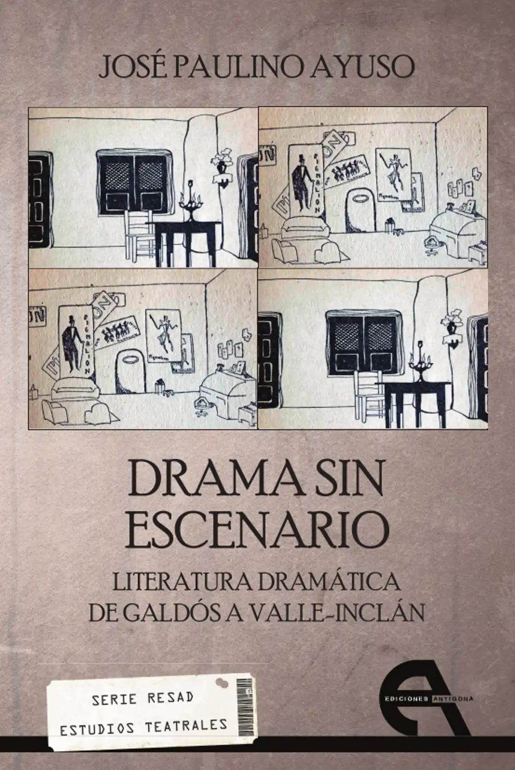 Drama Sin Escenario - José Paulino Ayuso