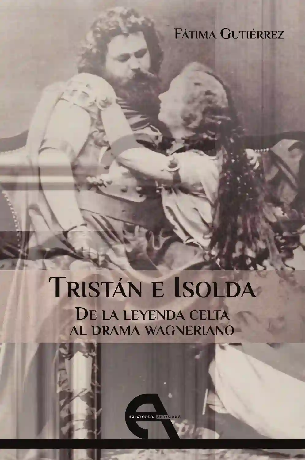 Tristán e Isolda - Fátima Gutiérrez