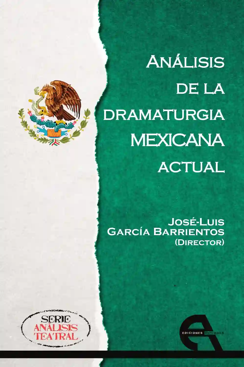 Análisis de la dramaturgia mexicana real
