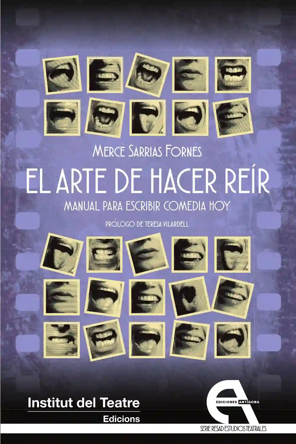 El Arte de Hacer Reír. Manual para escrita Comedia Hoy - Mercè Sarrias Fornés