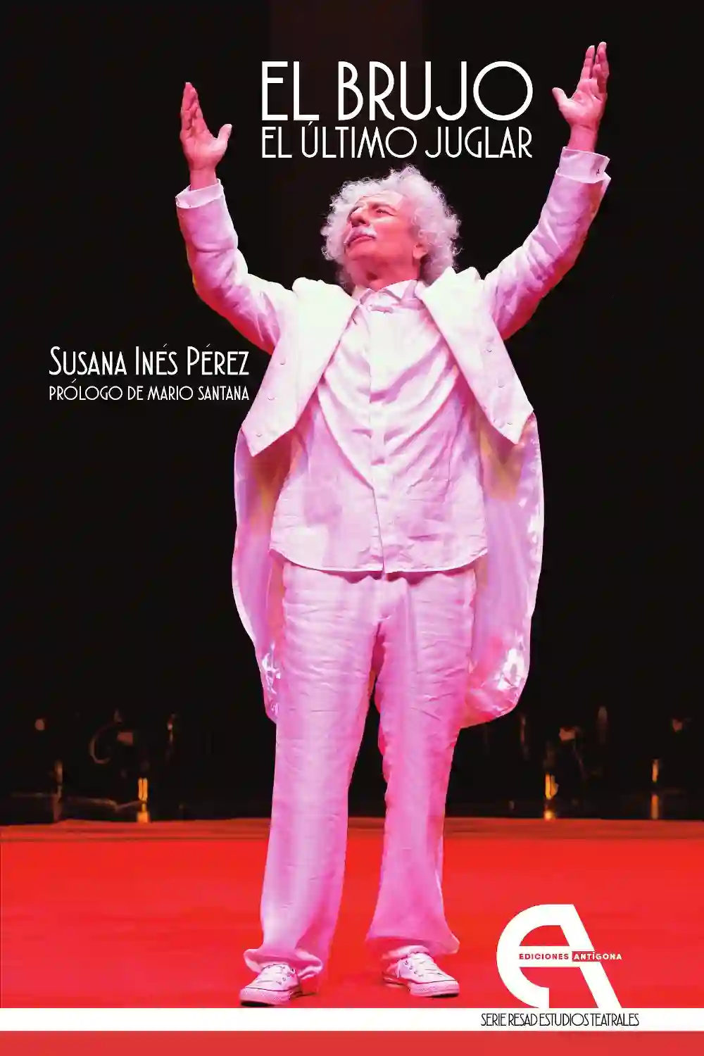 El Brujo. El Último Juglar - Susana Inés Pérez