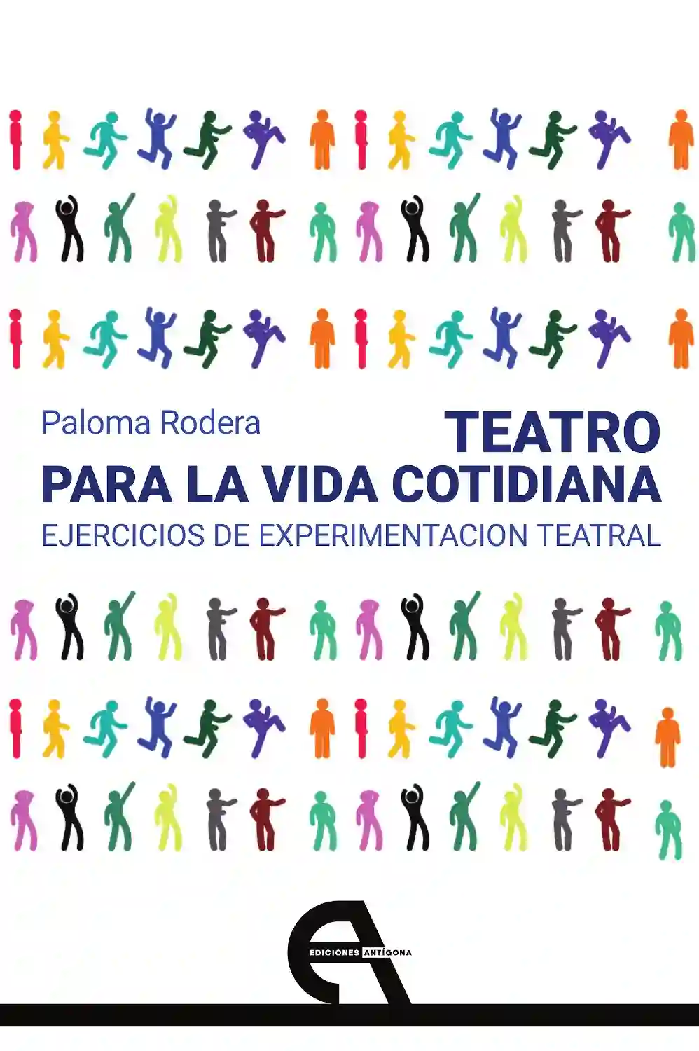 Teatro para la Vida Cotidiana - Paloma Rodera