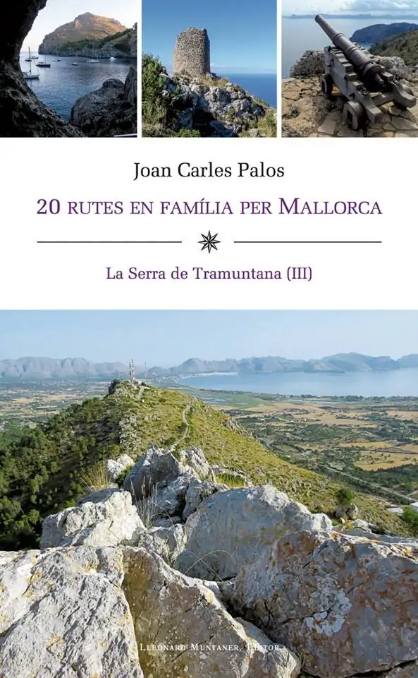 20 Rutes en Família por Mallorca "La Serra de Tamuntana" Tom III