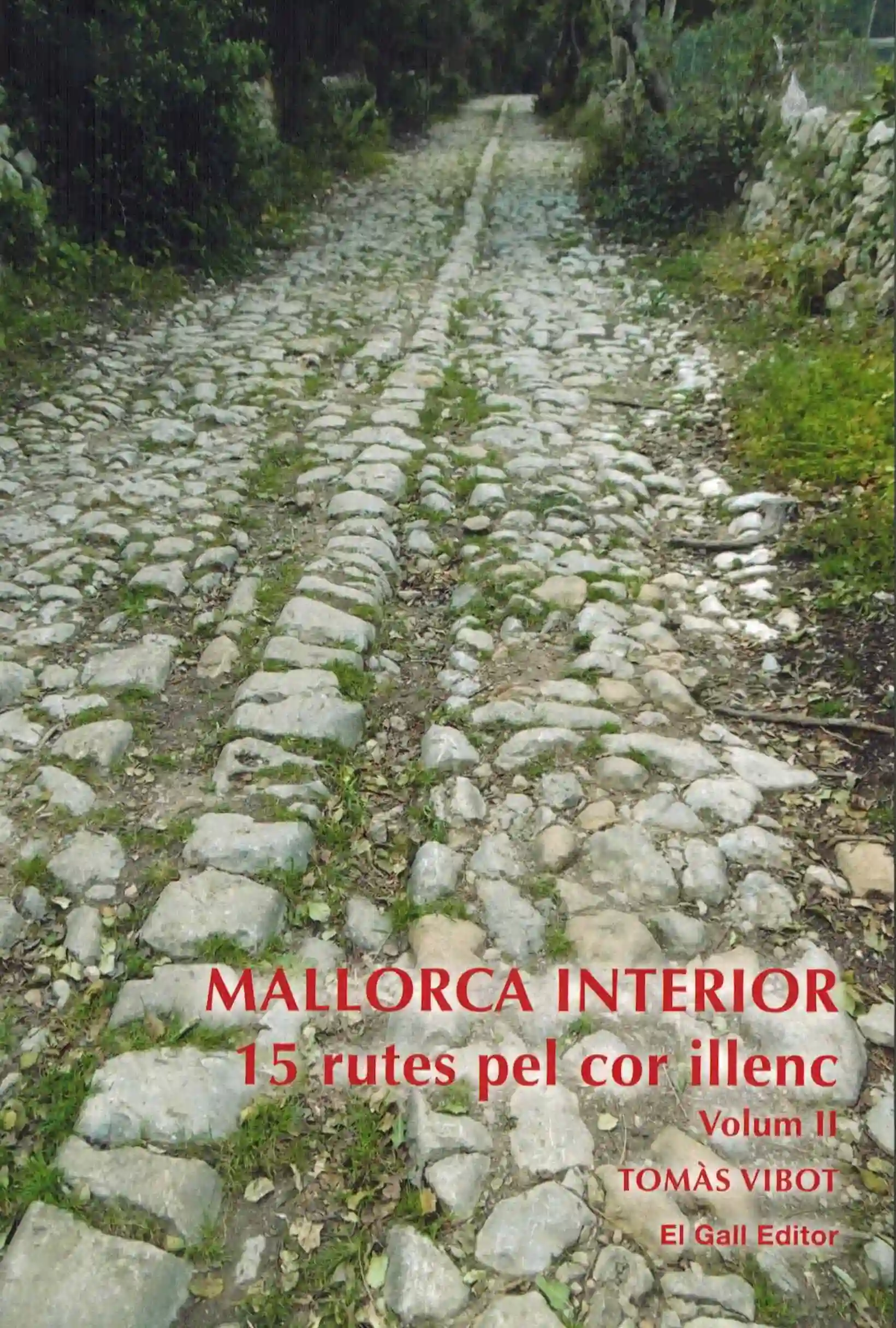 Libro Mallorca Interior Volumen II de Tomàs Vibot