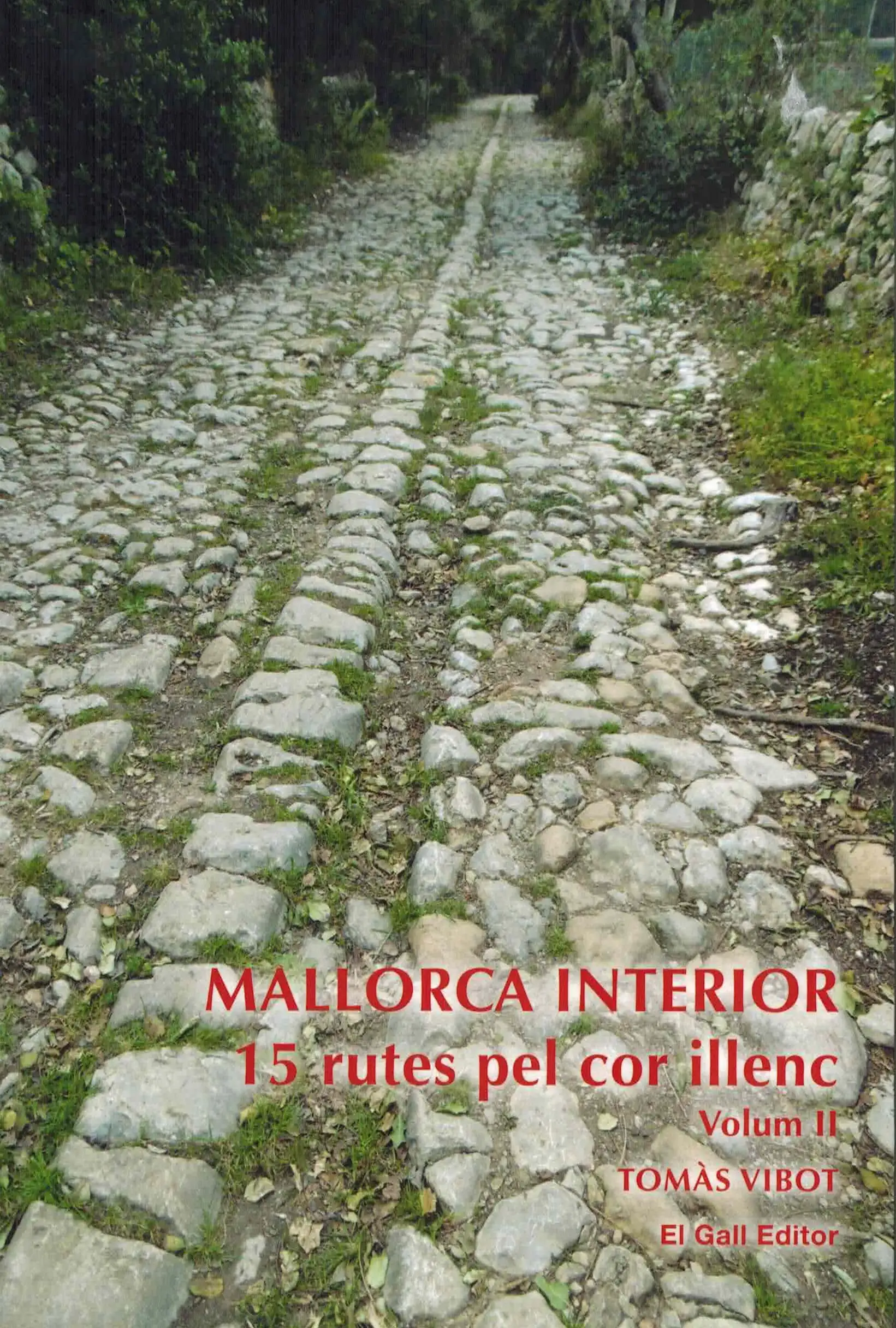 Libro Mallorca Interior Volumen II de Tomàs Vibot