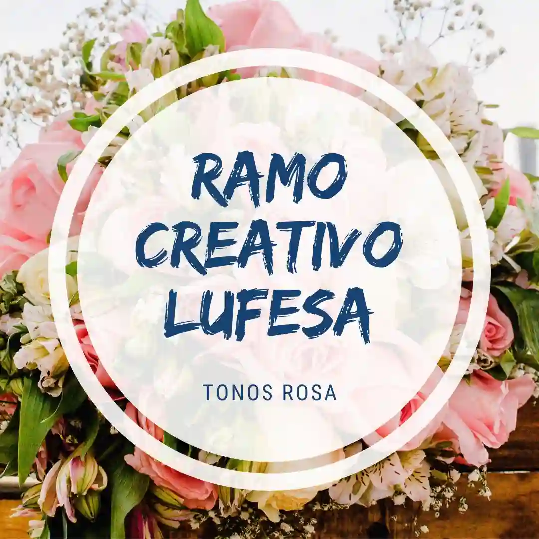 Ramo Creativo Rosa