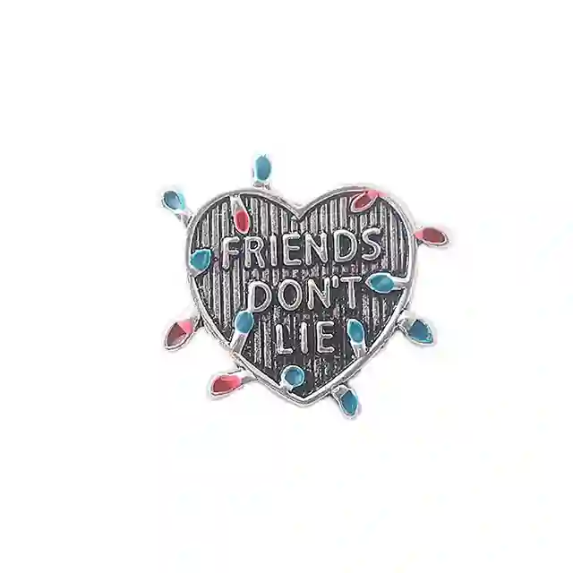 PIN STRANGER THINGS FRIENDS DONT LIE
